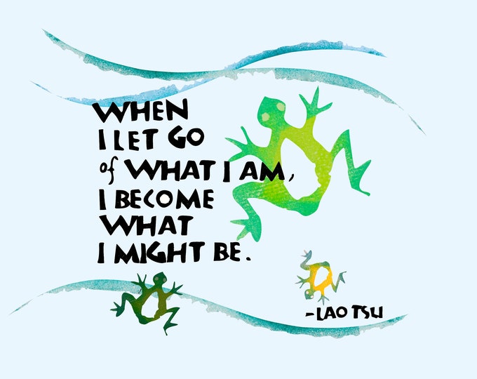Card W026 When I Let Go -- Lao Tsu