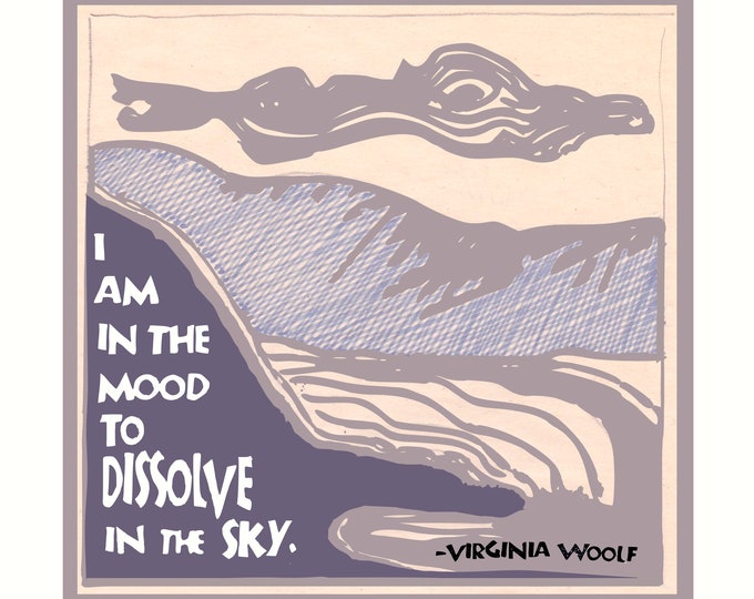 Print P075 Dissolve In the Sky -- Virginia Woolf