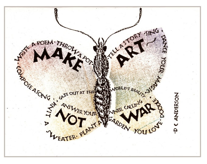 Greeting Card M003 Make Art, Not War --dc anderson