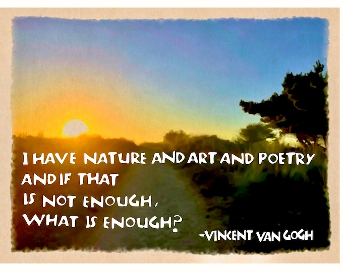 Card I037 What Is Enough? -- Vincent van Gogh