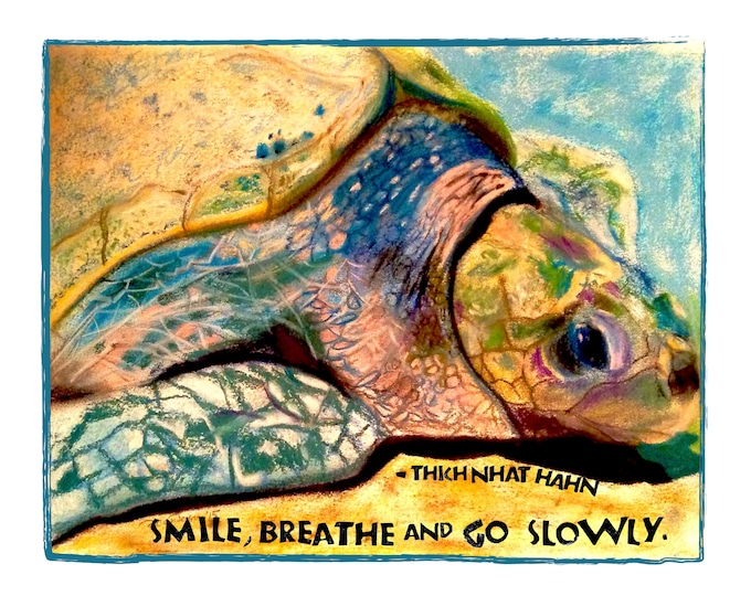 Print P046 Smile, Breathe, Go Slowly -- Thich Nhat Hanh