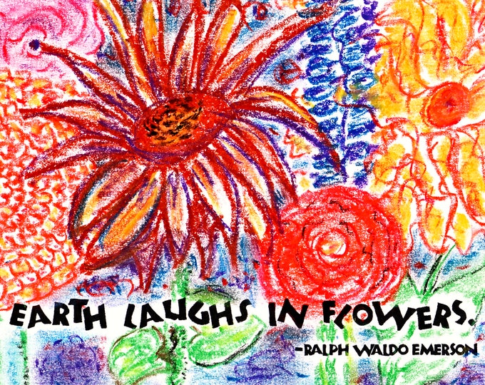 Print P058 Earth Laughs -- Ralph Waldo Emerson