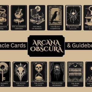 May include: A set of black and gold oracle cards with gothic illustrations. Each card features unique artwork and titles like "The Serpent's Offer" and "The Raven Oracle." The words "Arcana Obscura" and "Oracle Cards & Guidebook" are also visible.