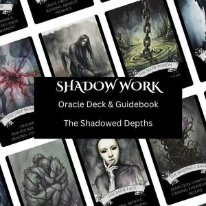 May include: An oracle deck and guidebook titled "Shadow Work: The Shadowed Depths." The cards feature dark, artistic illustrations with phrases like "The Iron Grip" and "The Deep Wound." The deck explores themes of trauma, anxiety, and self-reflection.
