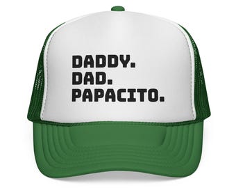 Daddy Dad Papacito Hat | Funny Dad Hat | Trucker Hat | Fathers Day Gift | Papa Hat | Gift for Dad