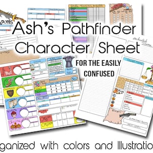 May include: A colorful character sheet for the Pathfinder role-playing game. The sheet is organized with sections for stats, skills, weapons, and more. The text "Ash's Pathfinder Character Sheet" is at the top of the sheet. The sheet is designed for easy use and includes illustrations.