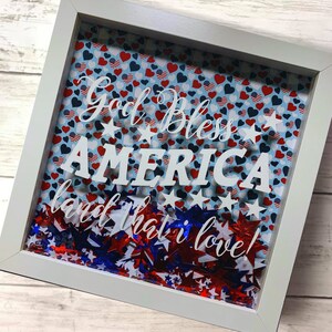 God Bless America Land That I Love | Shadowbox Decor Home America USA Americana