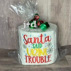 Babbo Natale ha detto Urine Trouble Carta igienica ricamata. Difficile da acquistare Regalo scherzoso. Regalo elefante bianco. Scambio regali per le feste. Riempitivo per calze.