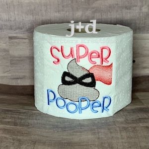 Super Pooper. Poop Embroidered Toilet Paper. Embroidered Toilet Paper. Gag Gift. Baby Shower Gift. Fathers Day Gift.