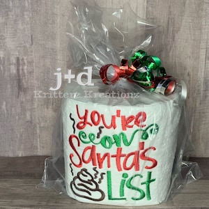 Sei sulla lista di merda di Babbo Natale Carta igienica ricamata. Difficile da acquistare Regalo scherzoso. Regalo elefante bianco. Scambio di regali per le feste. Calze della Befana