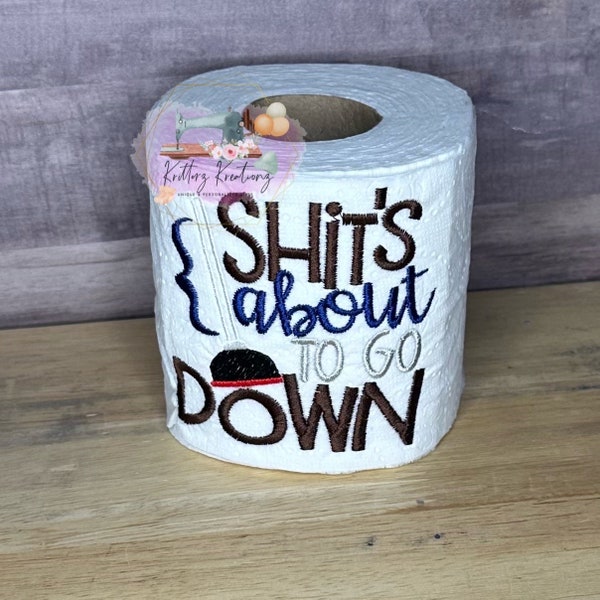 Shits Going Down - Etsy