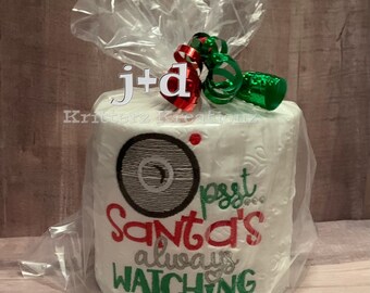 Psst Santa’s Always Watching Embroidered Toilet Paper. Hard to Shop for Gag Gift. White Elephant gift.  Holiday Gift Exchange. Stocking