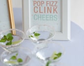 Pop Clink Fizz - Dreamers  5 x 7 - Details Sign