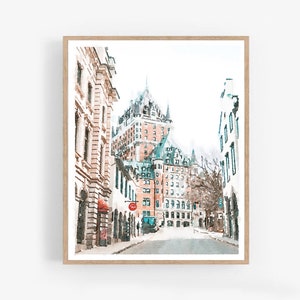 Art mural aquarelle, rue de la ville de Québec, art imprimable téléchargeable, impression canadienne-française des châteaux Frontenac 5 x 7 8 x 10, 11 x 14, 16 x 20, 18 x 24