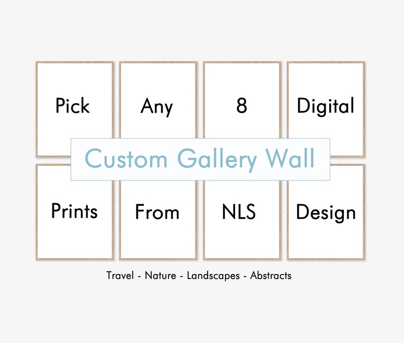 Custom Gallery Wall, Pick Any 8 Digital Download Prints, Printable Watercolor Wall Art Print Set, Bestseller 5x7, 8x10, 11x14, 16x20, 18x24