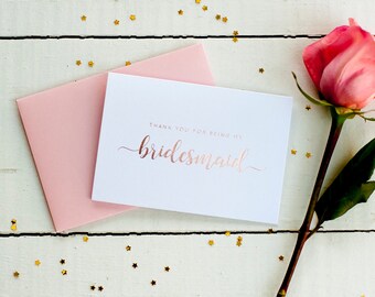 Rose Gold Foil Thank You For Being My Bridesmaid card bridal party gifts bridesmaid thank you gift house party will you be my bridesmaid box
