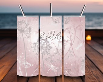 Just Breathe Tumbler Wrap