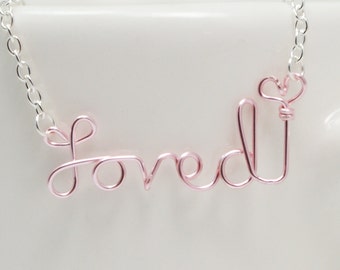 Pink Wire Wrapped "Loved" Necklace with Heart