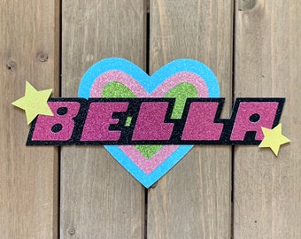 PERSONALIZED Powerpuff Girls / Superhero inspired Name Glitter Die Cut/Party Decorations/Centerpiece/Cake Topper