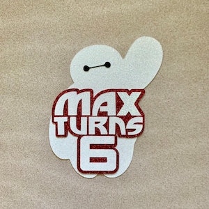 PERSONALIZED Big Hero 6 Baymax inspired Name and Number Glitter Die Cut/Party Decor/Centerpiece/Cake Topper