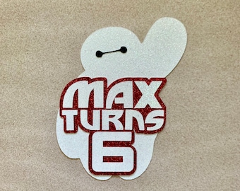 PERSONALIZED Big Hero 6 Baymax inspired Name and Number Glitter Die Cut/Party Decor/Centerpiece/Cake Topper