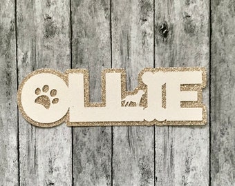 PERSONALIZED Name with Dog Design Glitter Die Cut / Cake Topper