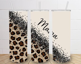 Leopard Print Mama Tumbler / Cheetah Print Mother's Day Gift / Custom Insulated Tumbler With Lid And Straw / Ready To Ship