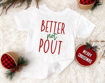 Better Not Pout Christmas Shirt For Toddlers, Cute Christmas Infant Bodysuit, Kids Christmas Tee