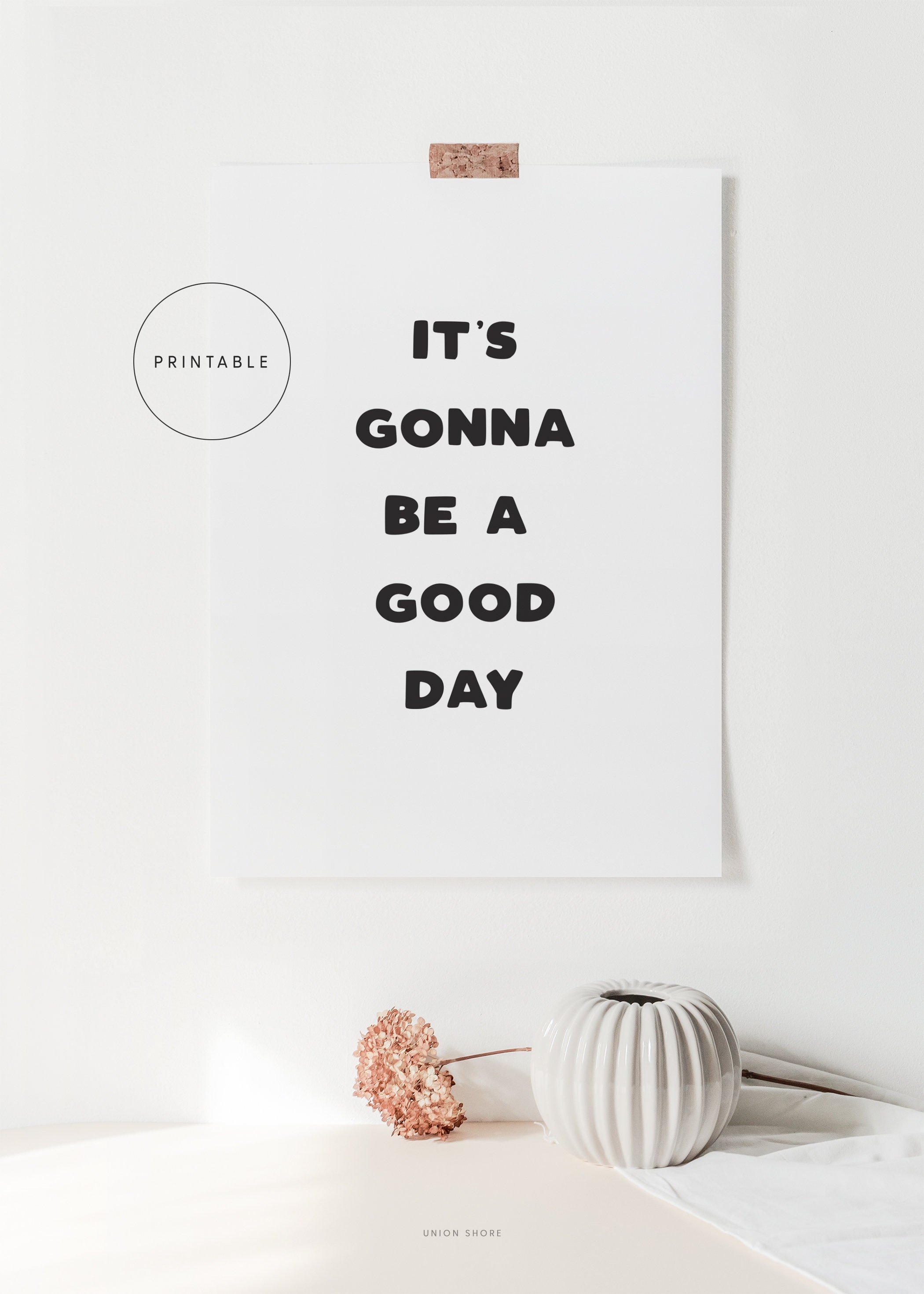It's Gonna Be A Good Day Black & White Quote | Etsy