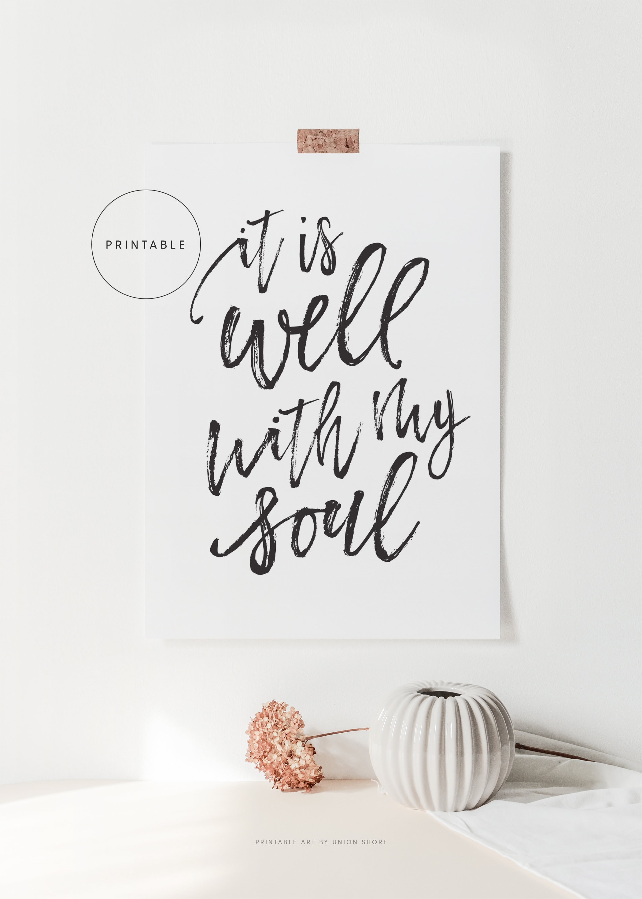 It is Well With My Soul Bible Verse Print Printable Bible Etsy Singapore