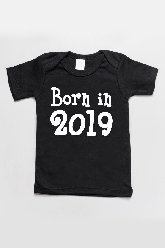 Born in 2019 baby t-shirt black | Etsy