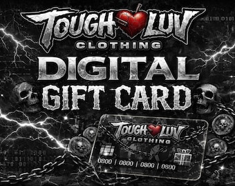 Gift Card-Digital - Tough Luv