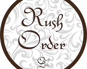Rush My Order- jump the que, CraftLinds