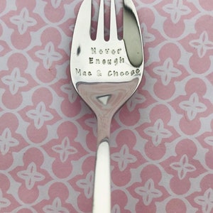 Spork, Hand Stamped, personalised, never enough mac & cheese , cutlery, fork, spoon, custom, stainless steel, your message, camping cutlery,