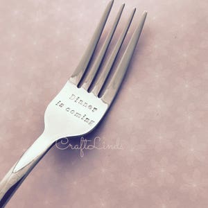 Hand stamped fork, "dinner is coming", personalised, your message,  your words, custom, made to order, GOT, winter is coming