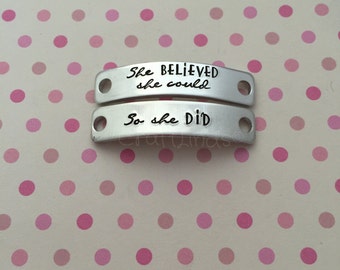 Hand Stamped Lace Plates For Your trainers. "she BELIEVED she could- So she DID" personalised options available, fitness, train