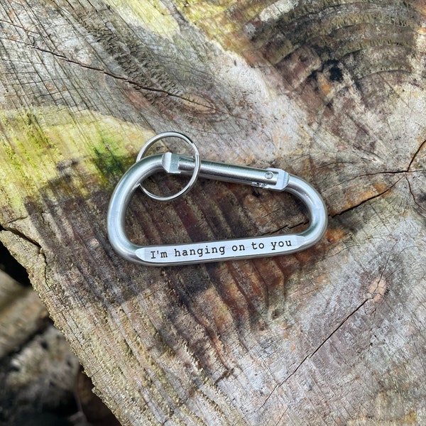 Personalised Carabiner Keychain. I'm hanging on to you, husband, boyfriend, personalised, custom, climber  keyring, husband, uk, engraved