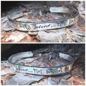 It's only forever...Not long at all Hand stamped cuff, Labyrinth quote, movie, fan, Jareth, film, fantasy, musical, bracelet, image 1