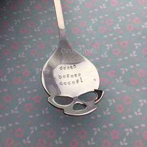 Hand Stamped Skull Tea Spoon death before decaf Personalised,custom, caffine lover, stamped your message, death, tea, stocking filler, go image 1