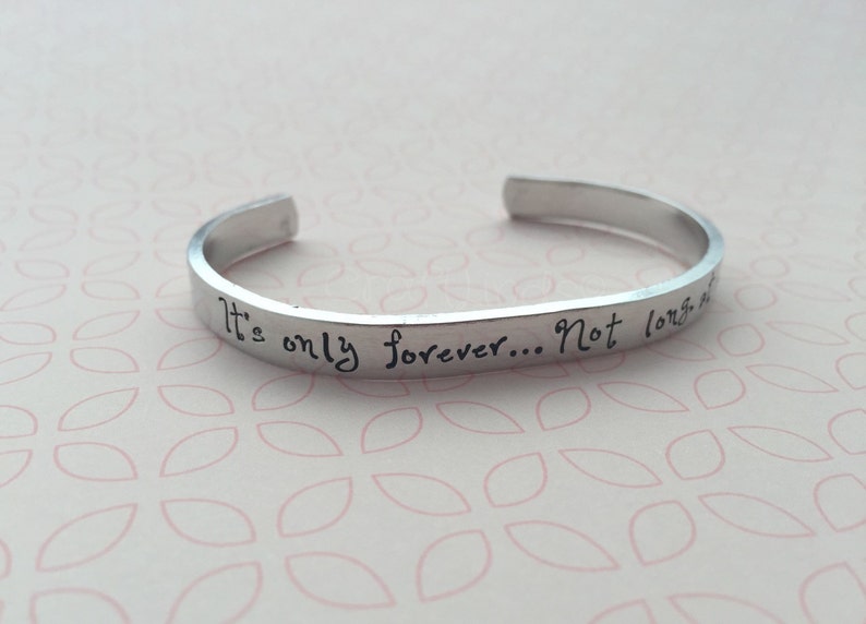 It's only forever...Not long at all Hand stamped cuff, Labyrinth quote, movie, fan, Jareth, film, fantasy, musical, bracelet, image 2