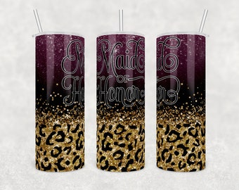 Pliki PNG z brokatowym kubkiem z motywem pantery Maid Of Honor gotowe do pobrania w formacie 20 oz skinny Digital File
