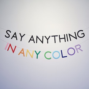 Say Anything Banner • Modern Sans Serif Font • Any Color • Any Text • Custom Banner