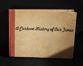 A Cartoon History of Our Times BOOK 1939 Hardcover Second Printing Simon & Schuster