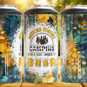 May include: A stainless steel tumbler with a watercolor design of a forest. The tumbler has a white background with the text "Weekend Forecast Camping with a 100% chance of Beer".