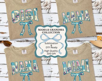 Paquete PNG Mama Mimi Nana Gigi / Letras de patchwork con lazo coqueto / Diseño de camiseta con tipografía floral vintage / Archivos de sublimación DTF UVDTF