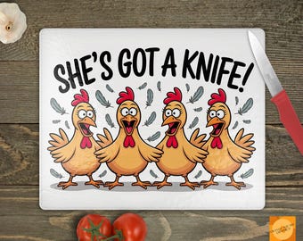 She's Got A Knife Cutting Board PNG | Funny Chicken Design | Sublimation Download | Kitchen Humor | Farmhouse