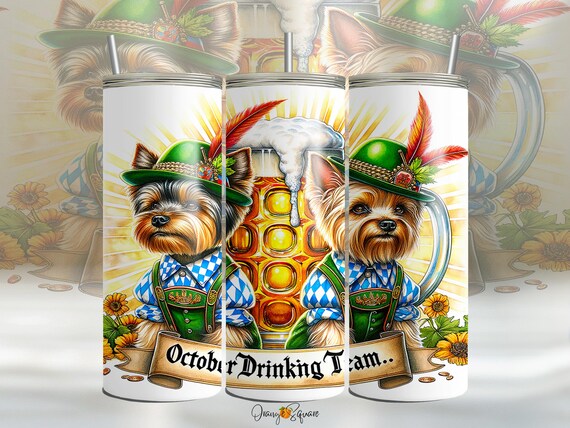 Cute! Yorkie October Beer Festival PNG - "October Drinking Team" Sublimation PNG Design - Digital Download - Oktoberfest 20 oz Tumbler Wrap
