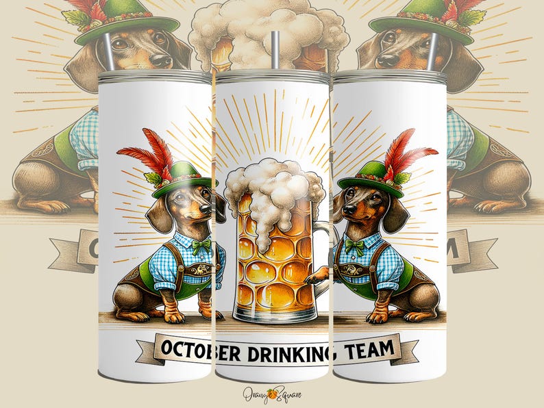 May include: A white tumbler with a cartoon illustration of two dachshunds in Bavarian outfits, either side of a beer stein. The tumbler has the text "OCTOBER DRINKING TEAM" on a banner.