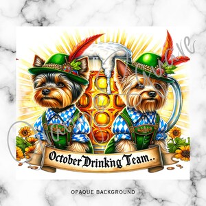 May include: Digital illustration of two Yorkshire Terriers in Bavarian outfits, including green hats with feathers and blue and white checked shirts. A banner reads "October Drinking Team."