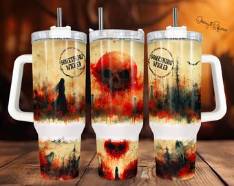 By The Pricking Of My Thumbs, Something Wicked This Way Comes 40 oz Quencher Tumbler Wrap - Sublimation Design PNG - Gothic Witchy Halloween